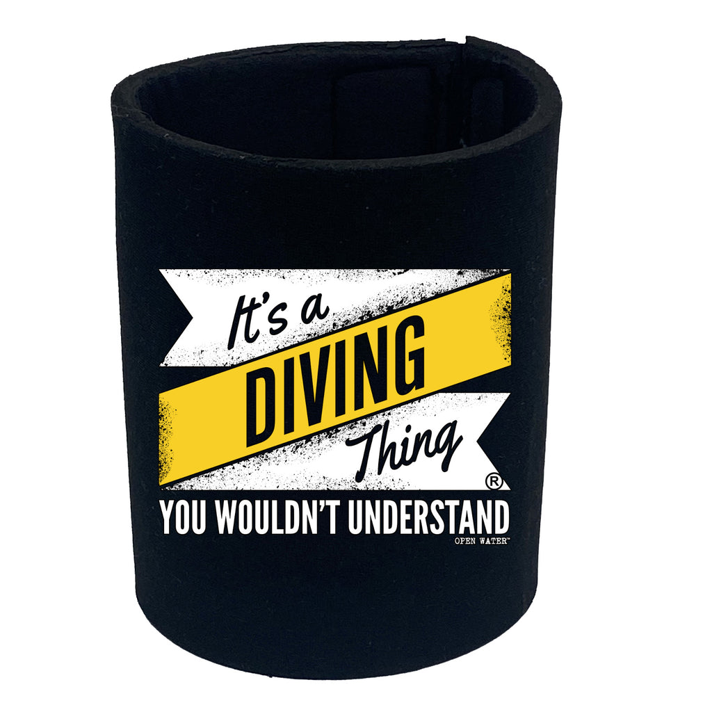 Ow Its A Diving Thing - Funny Stubby Holder