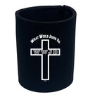 What Would Jesus Do Cross - Funny Stubby Holder