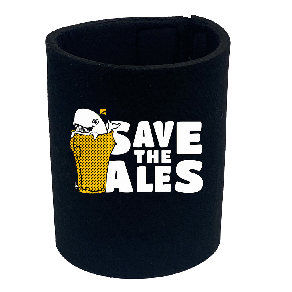 Save The Ales Beers - Funny Stubby Holder