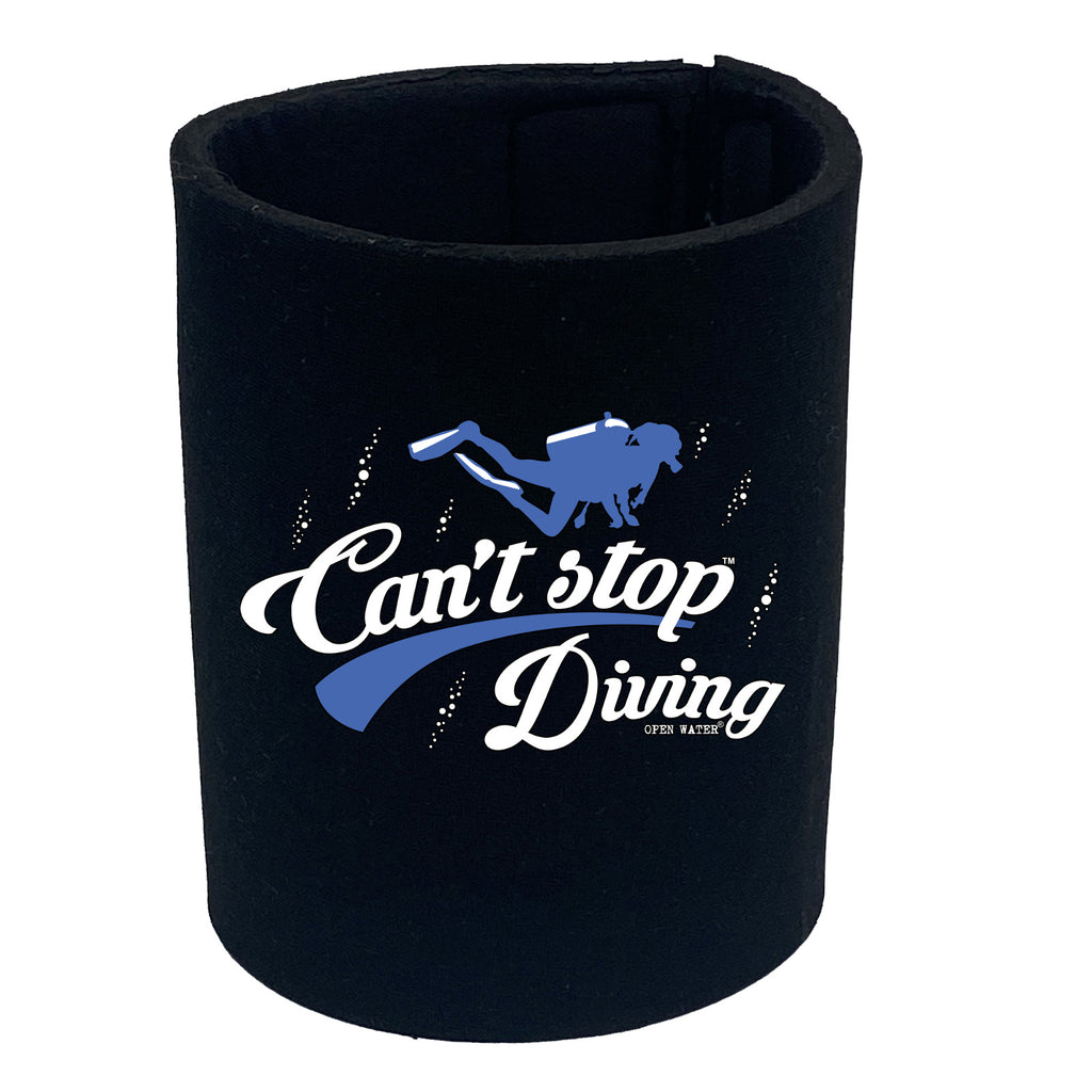 Ow Cant Stop Diving - Funny Stubby Holder