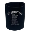 My Perfect Day Motorbike - Funny Stubby Holder