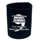 Like Cooking My Family And My Pets Use Commas - Funny Stubby Holder
