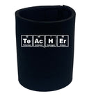 Teacher Element - Funny Stubby Holder