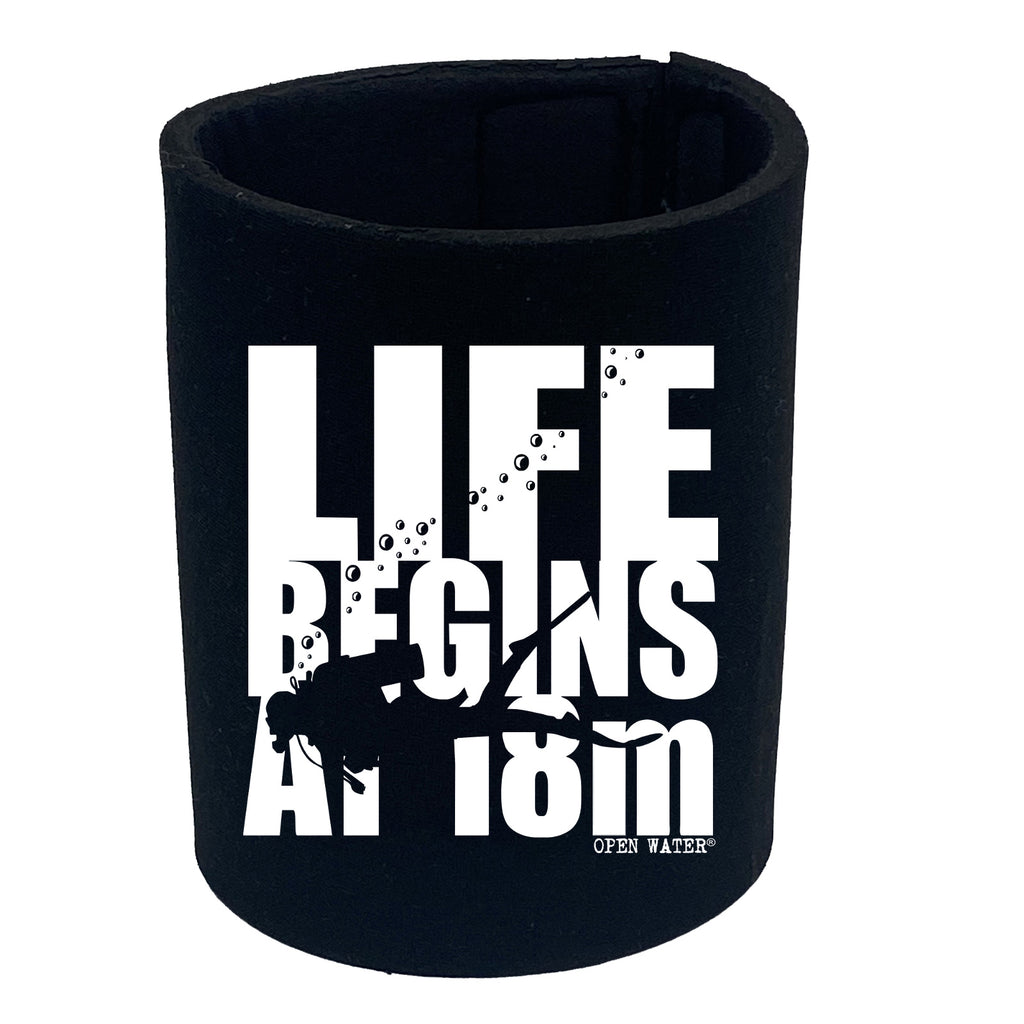 Ow Life Begins At 18M - Funny Stubby Holder