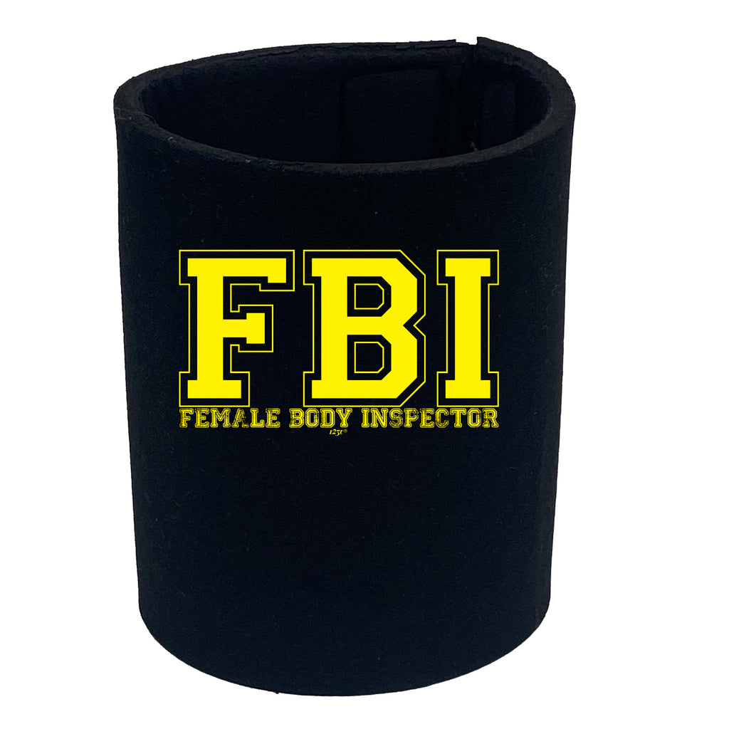 Fb Female Body Inspector - Funny Stubby Holder