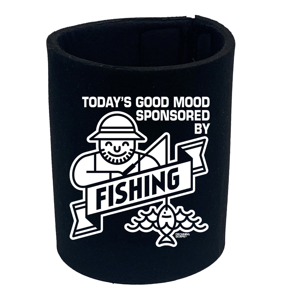 Dw Todays Good Mood Sponsered By Fishing - Funny Stubby Holder