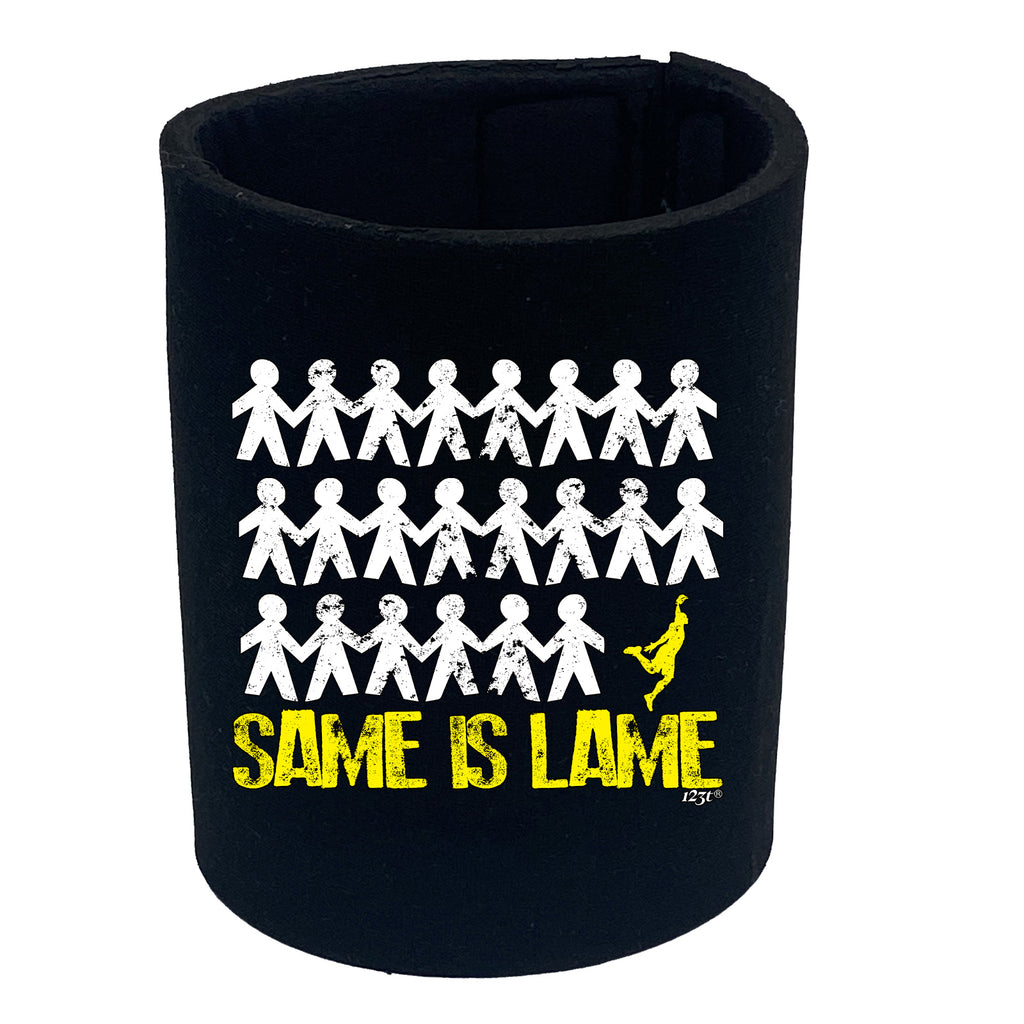 Same Is Lame Basketball - Funny Stubby Holder