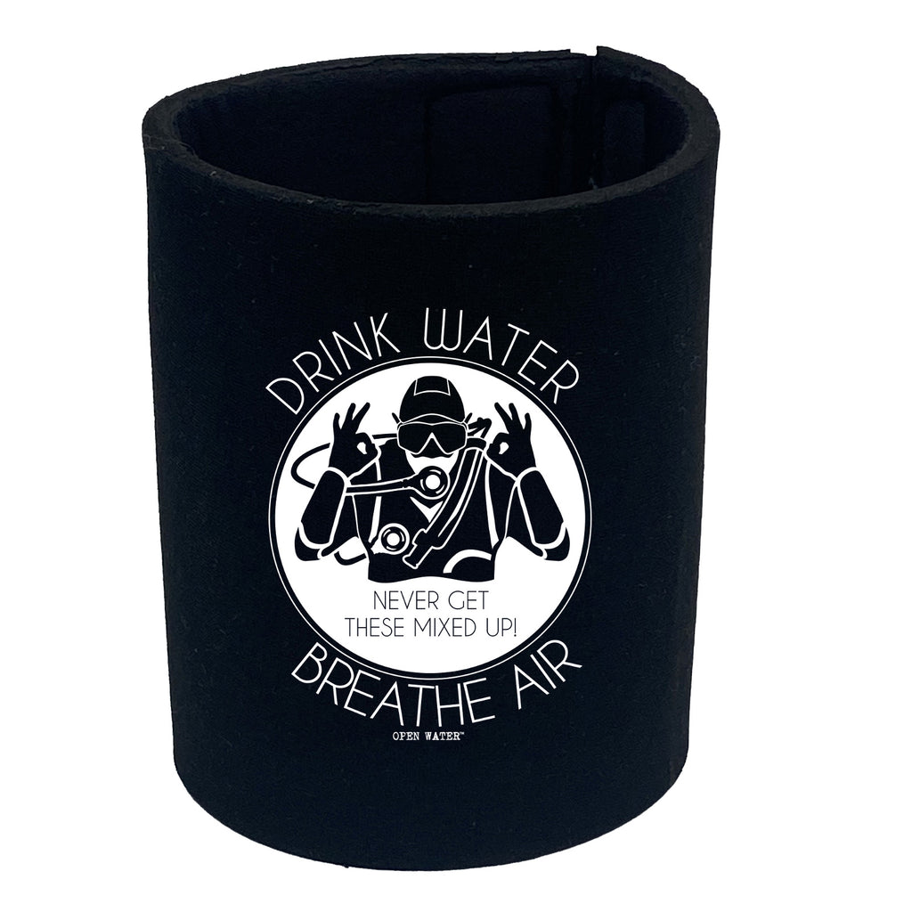 Ow Drink Water Breathe Air - Funny Stubby Holder