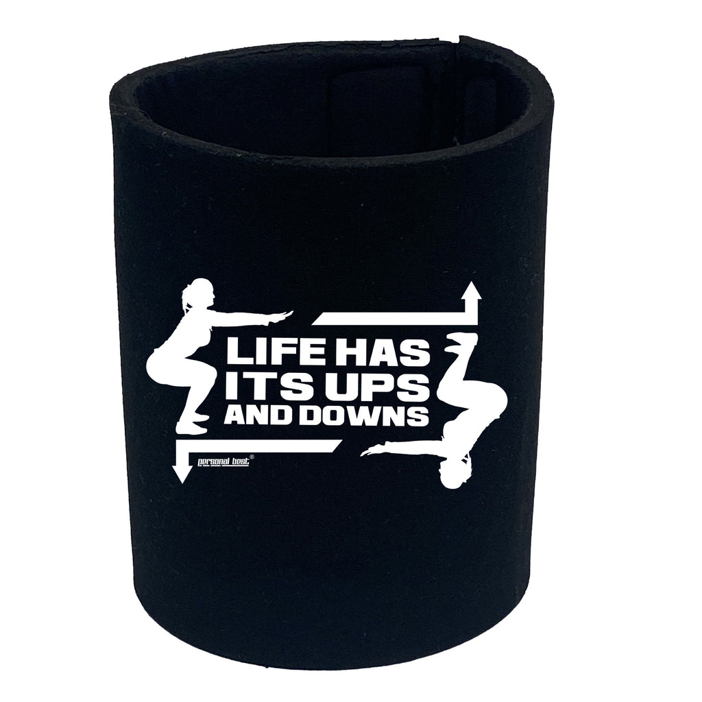 Pb Life Has Its Ups And Downs - Funny Stubby Holder