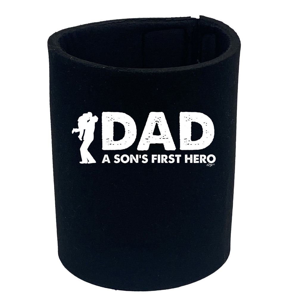 Dad A Sons First Hero - Funny Stubby Holder
