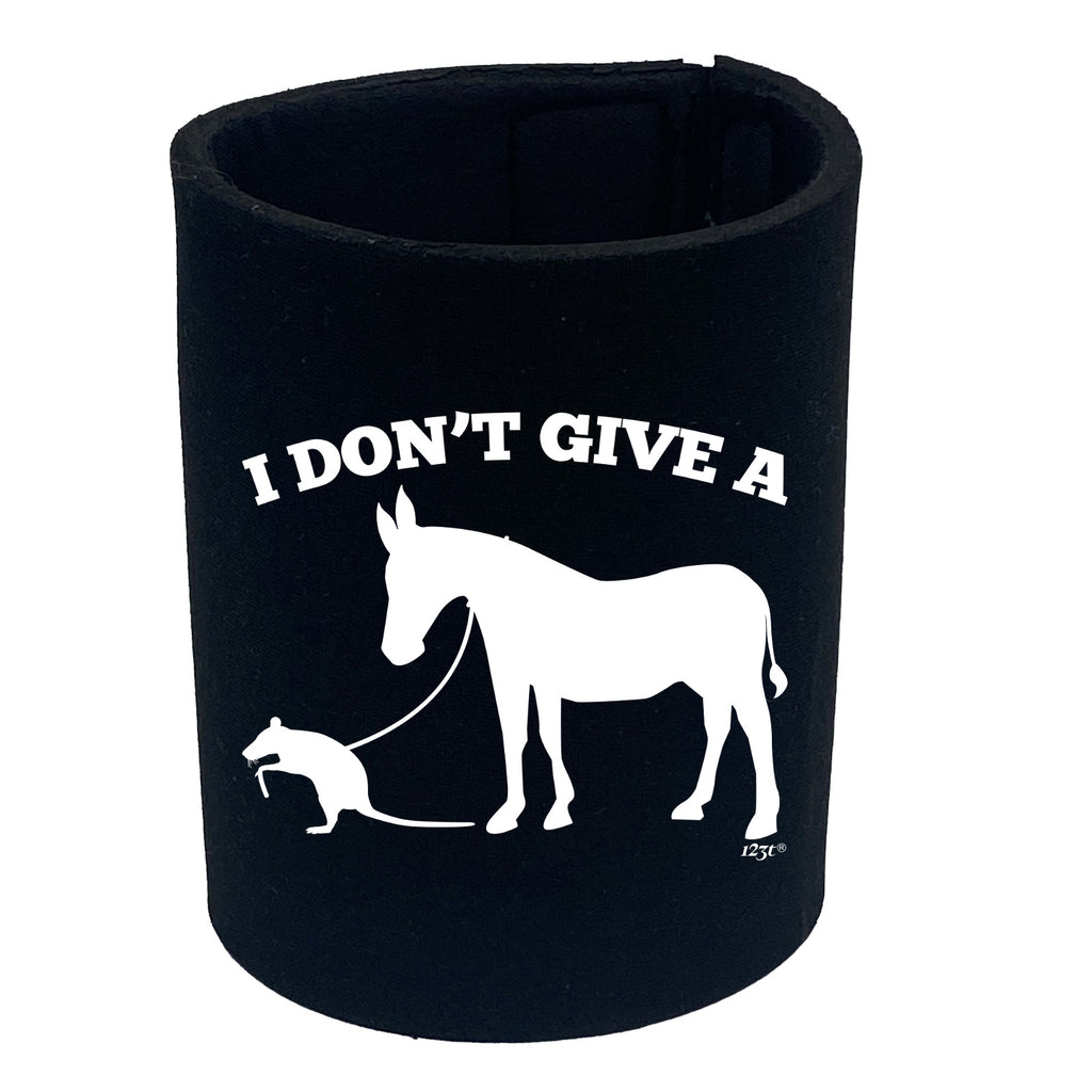 I Dont Give A - Funny Stubby Holder