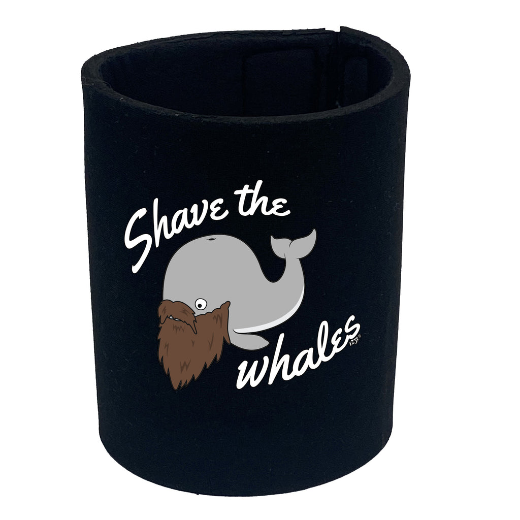 Shave The Whales - Funny Stubby Holder
