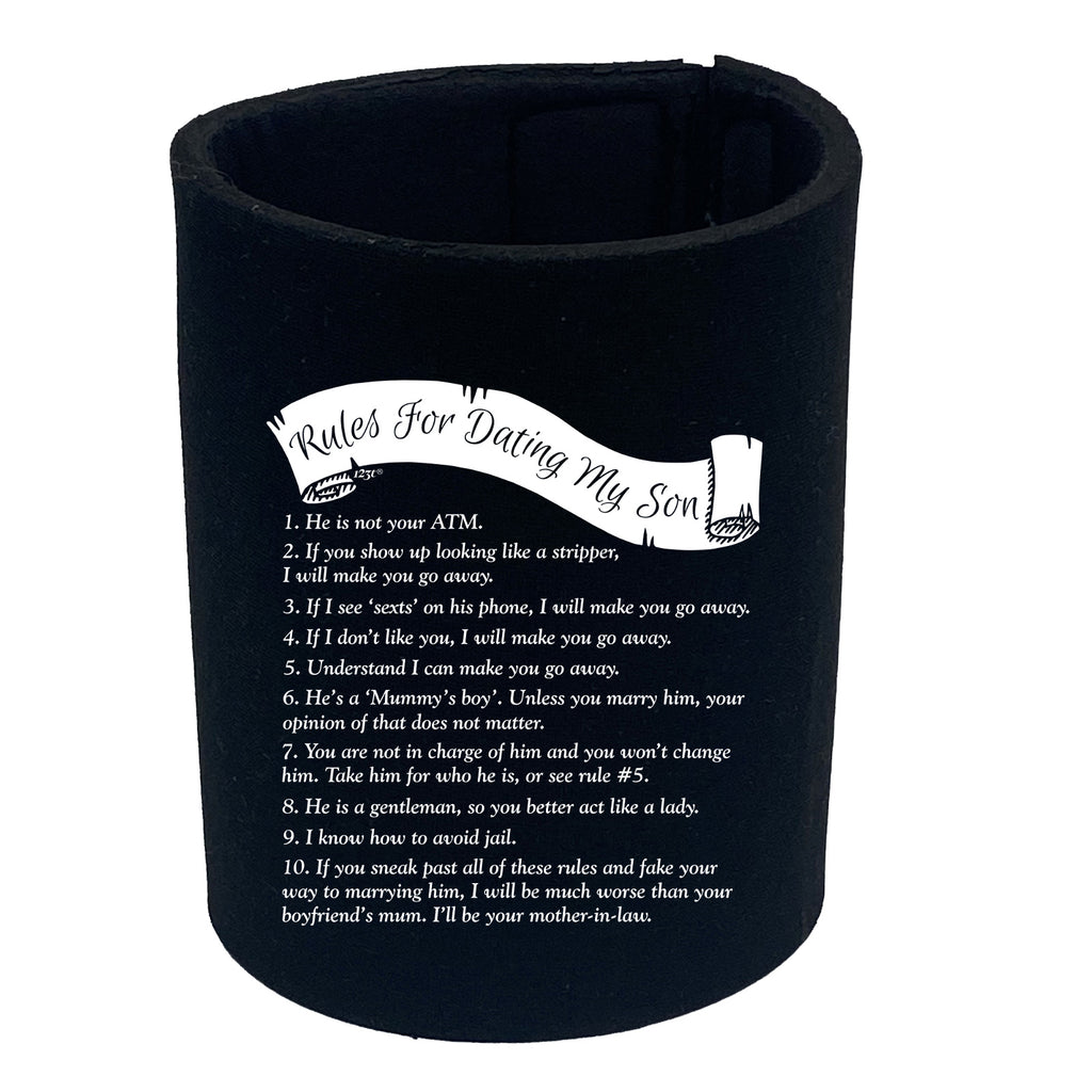 Rules For Dating My Son - Funny Stubby Holder