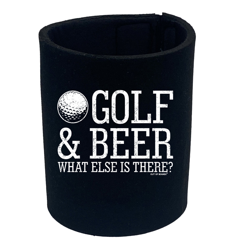 Oob Golf And Beer What Else Is There - Funny Stubby Holder
