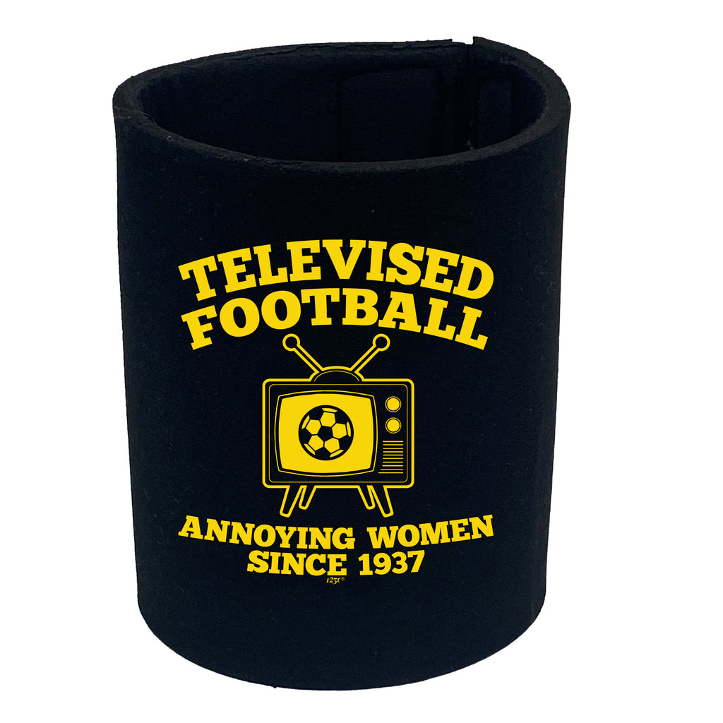 Telvised Football Annoying Women - Funny Stubby Holder