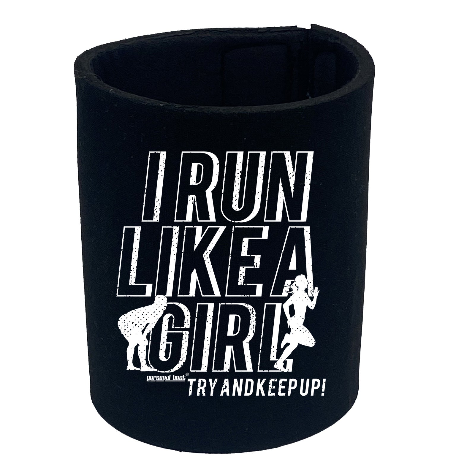 Pb I Run Like A Girl - Funny Stubby Holder