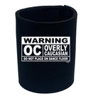 Warning Overly Caucasian - Funny Stubby Holder