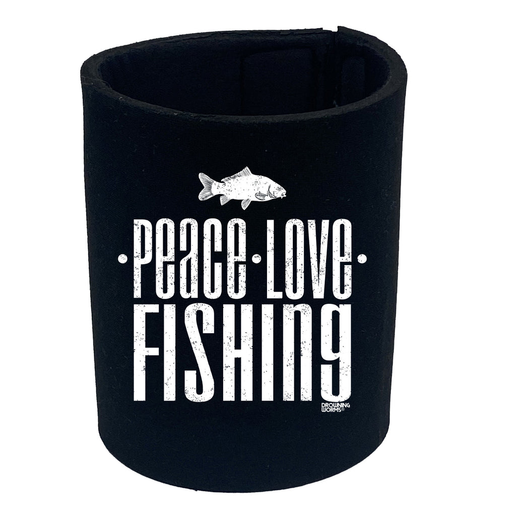 Dw Peace Love Fishing - Funny Stubby Holder