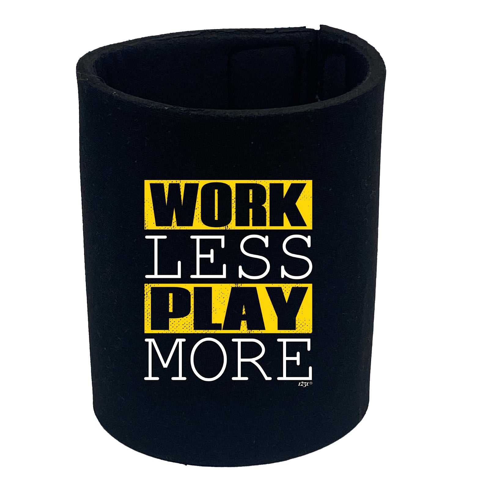 Work Less Play More - Funny Stubby Holder