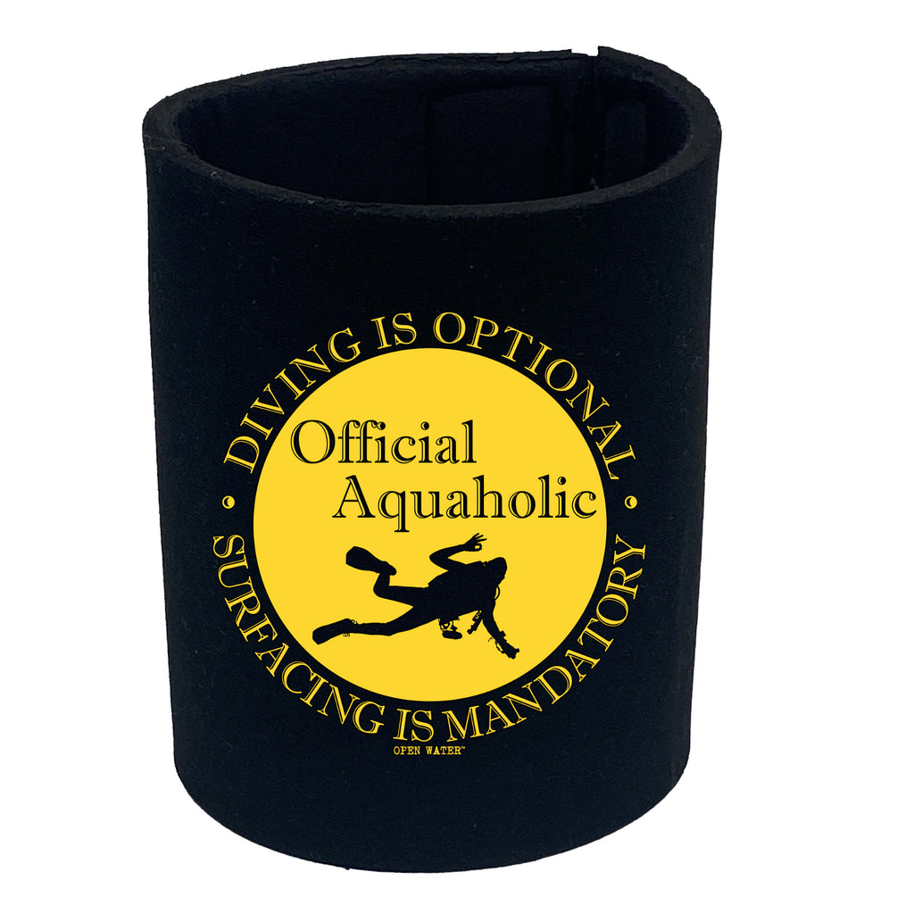 Ow Official Aquaholic - Funny Stubby Holder
