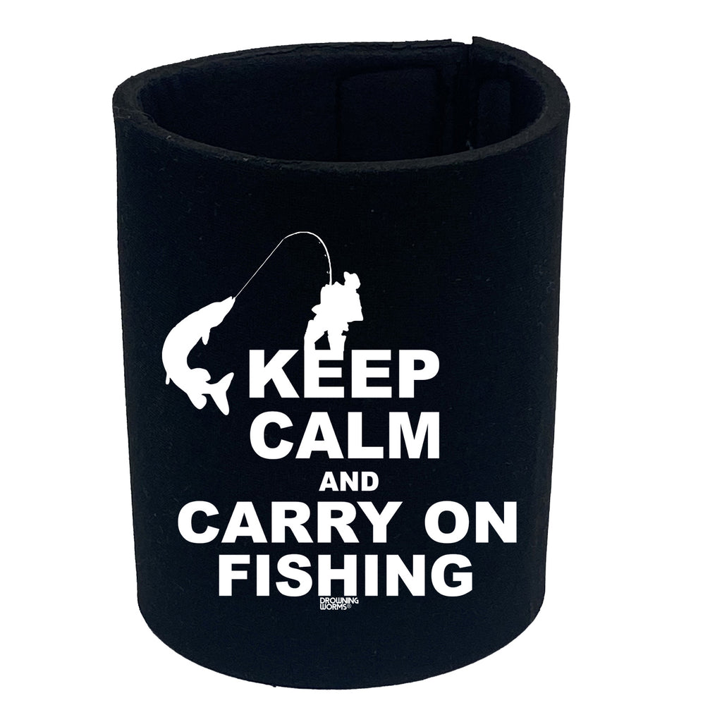 Dw Keep Calm And Carry On Fishing - Funny Stubby Holder