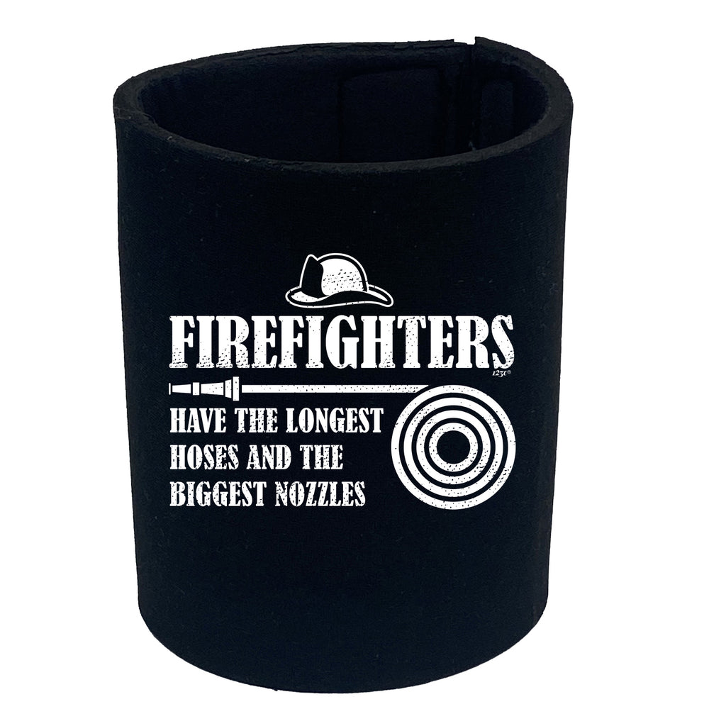 Firefighters Have The Longest Hoses - Funny Stubby Holder
