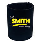 Smith V1 Lifetime Member - Funny Stubby Holder