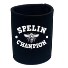 Spelin Chanpion - Funny Stubby Holder