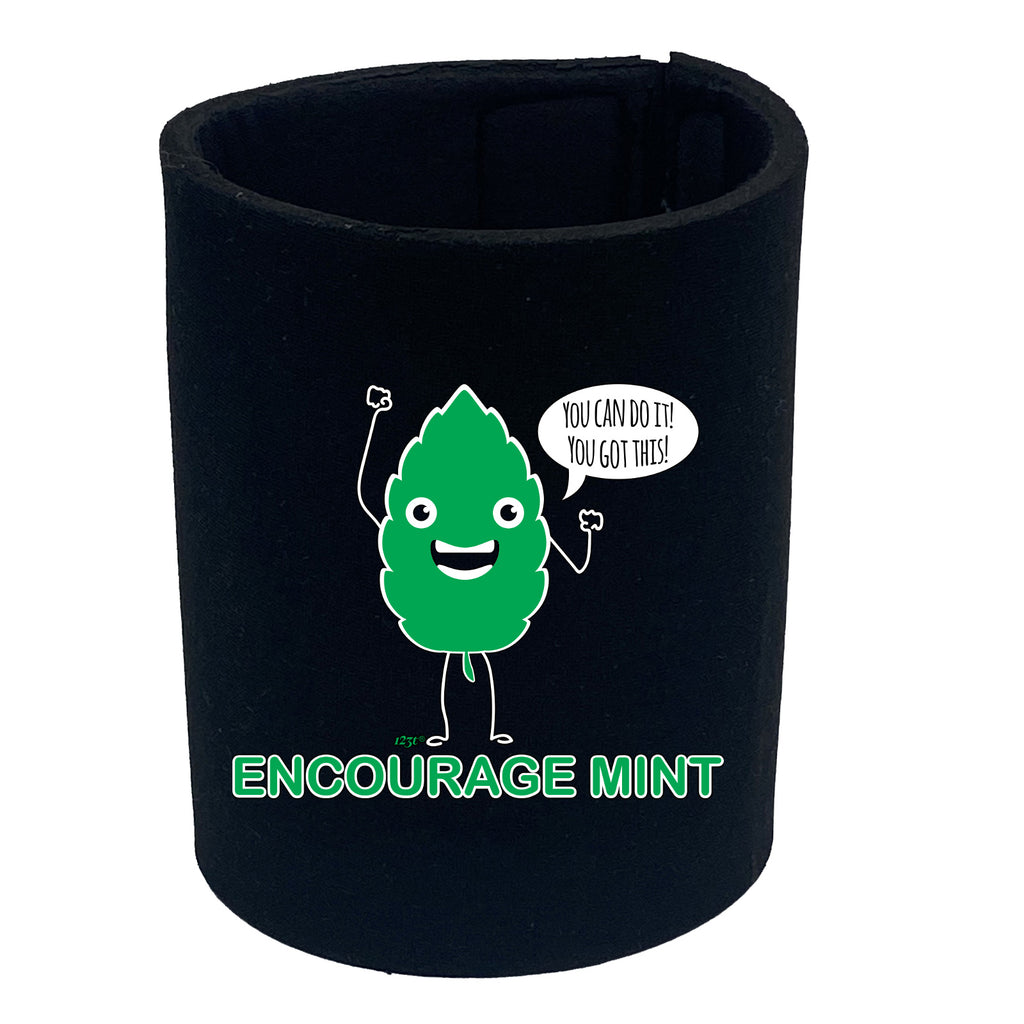 Encourage Mint - Funny Stubby Holder