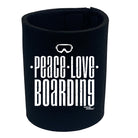 Pm Peace Love Boarding - Funny Stubby Holder