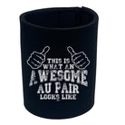 This Is What Awesome Au Pair - Funny Stubby Holder