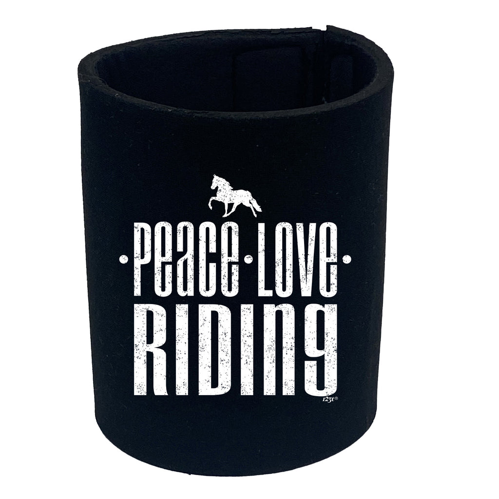 Peace Love Riding - Funny Stubby Holder