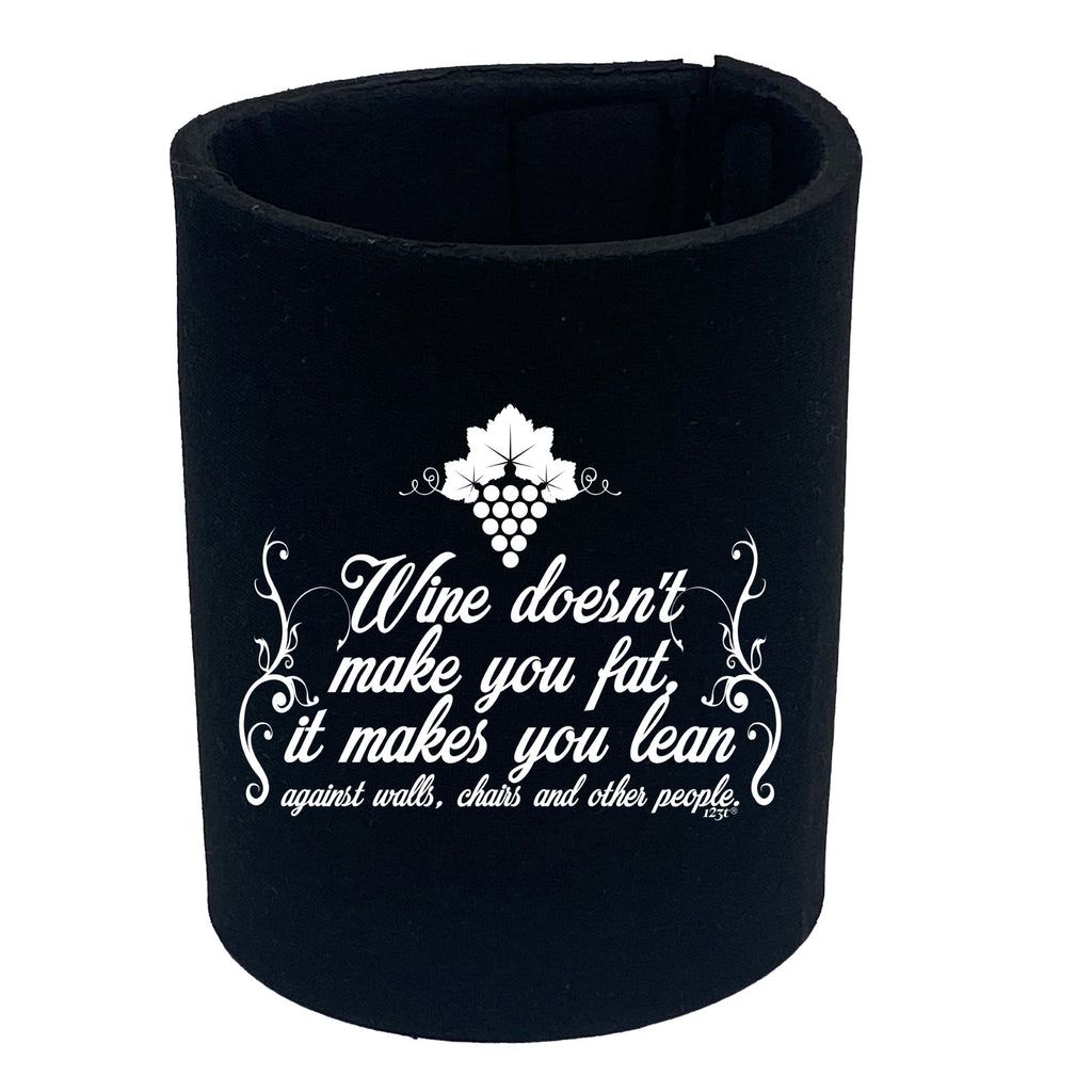 Wine Doesnt Make You Fat - Funny Stubby Holder