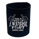 This Is What Awesome Pilot - Funny Stubby Holder