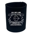 December Sagittarius Birthday All Men Are Created Equal - Funny Stubby Holder