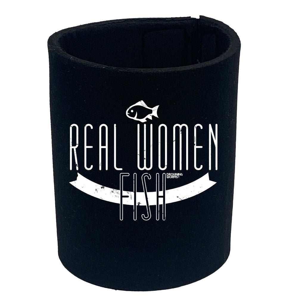 Dw Real Women Fish - Funny Stubby Holder