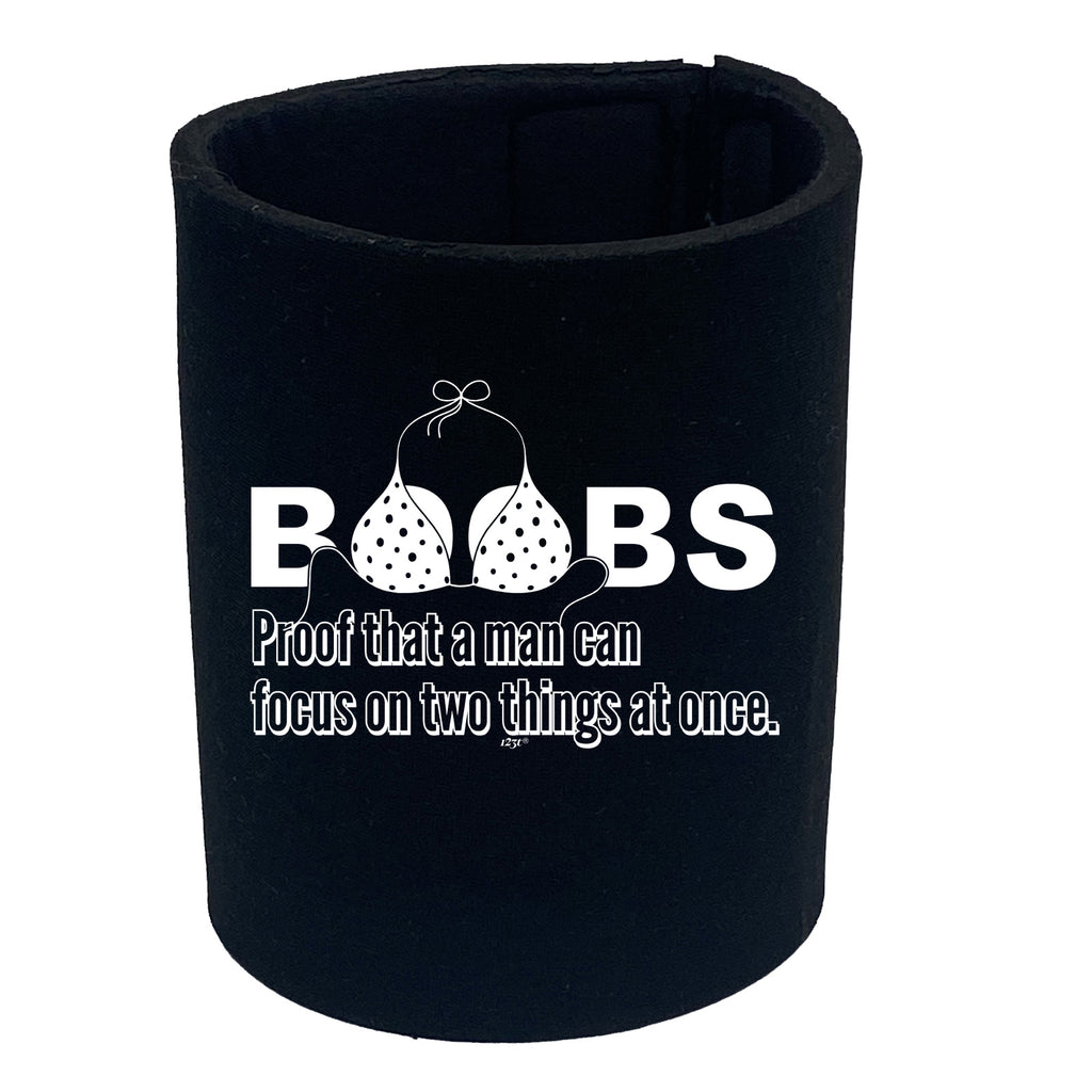 B  Bs Proof That A Man Can Focus - Funny Stubby Holder