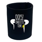 Oops Omelette Time - Funny Stubby Holder