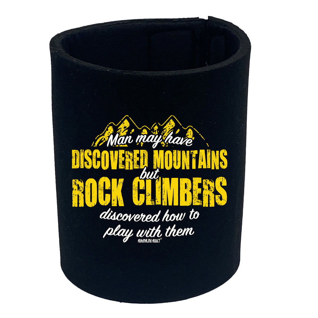 Aa Man May Have Discovered Mountains - Funny Stubby Holder