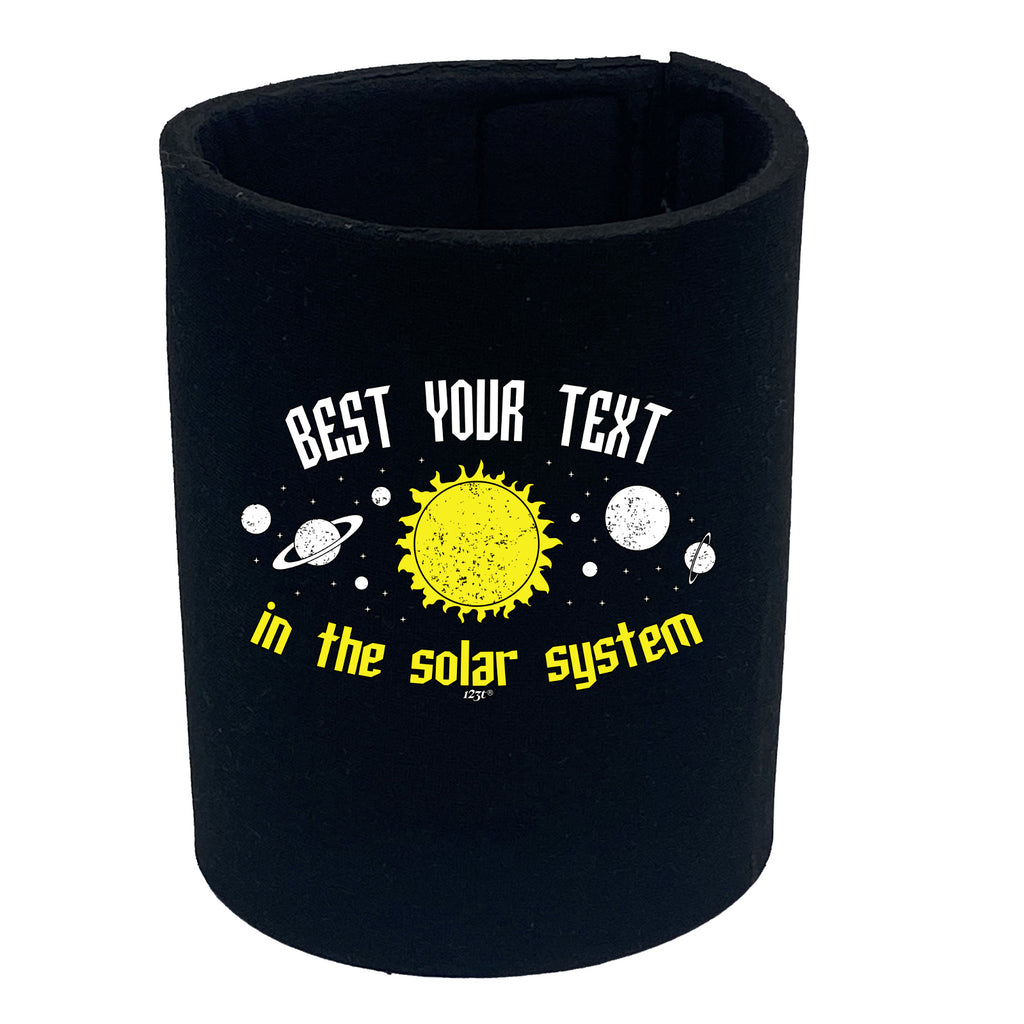 Best Your Text Personalised Solar System - Funny Stubby Holder