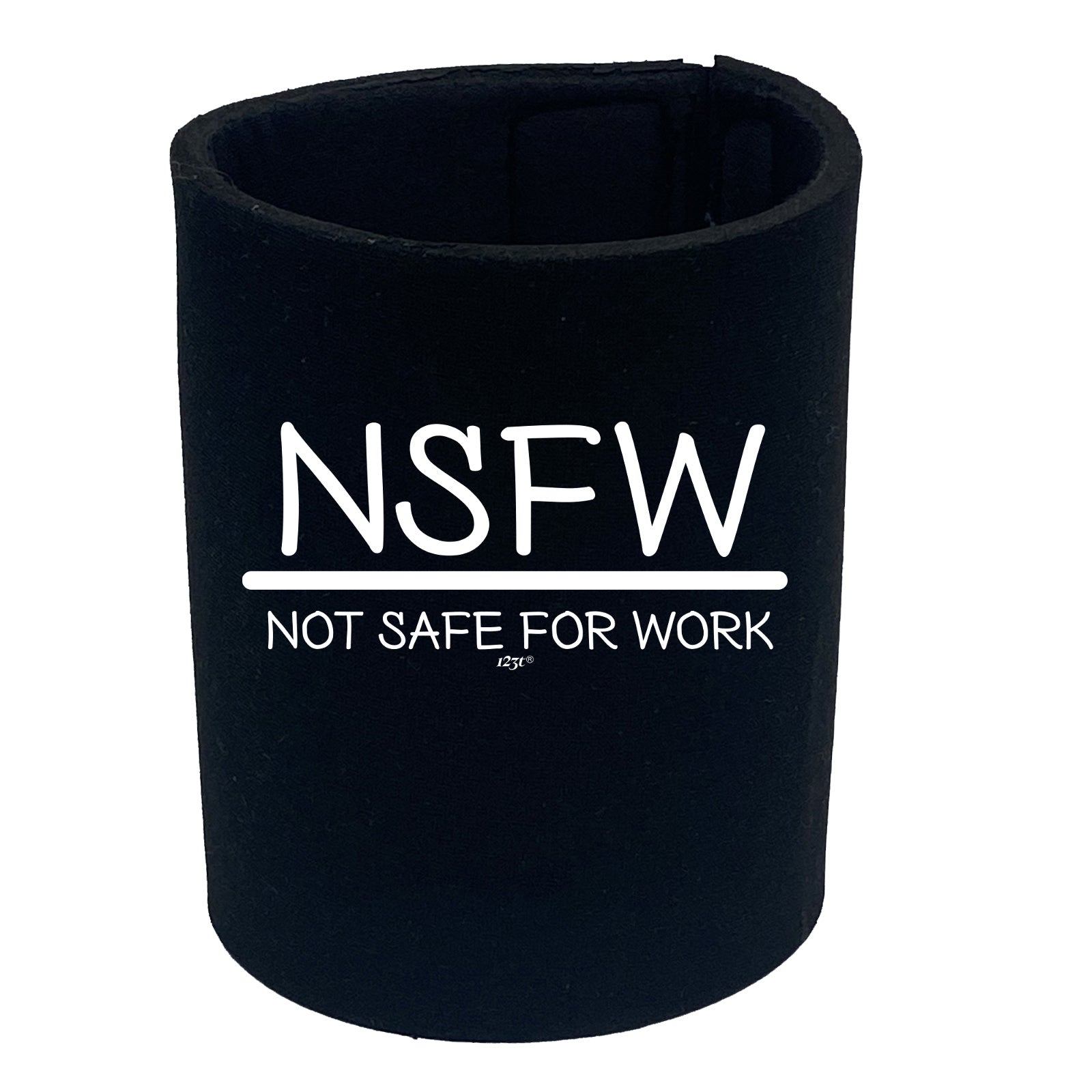 Nsfw Not Safe For Work - Funny Stubby Holder