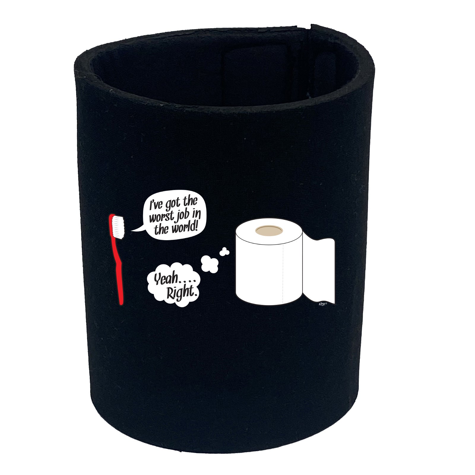 Ive Got The Worst Job In The World - Funny Stubby Holder