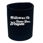 Photographer Choose Your Weapon - Funny Stubby Holder