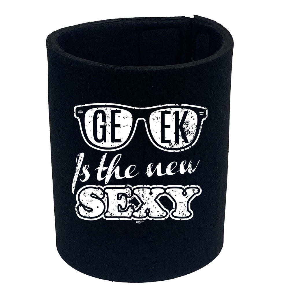Geek Is The New S Xy - Funny Stubby Holder