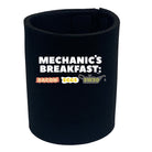 Mechanics Breakfast - Funny Stubby Holder