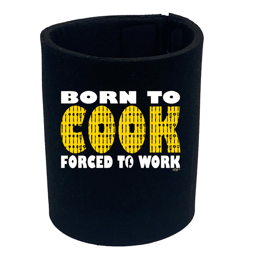 Born To Cook - Funny Stubby Holder