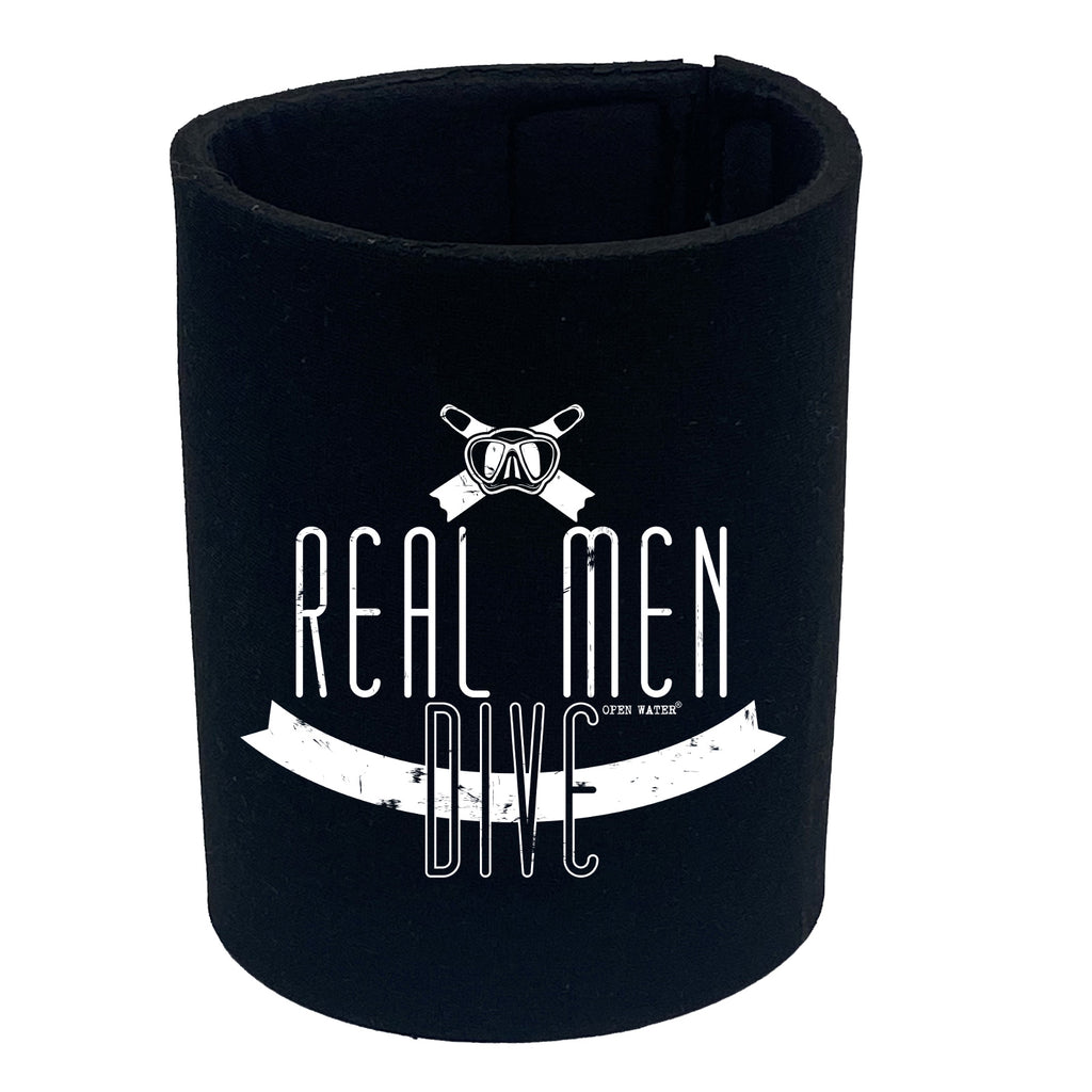 Ow Real Men Dive - Funny Stubby Holder