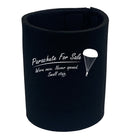 Parachute For Sale Worn Once - Funny Stubby Holder