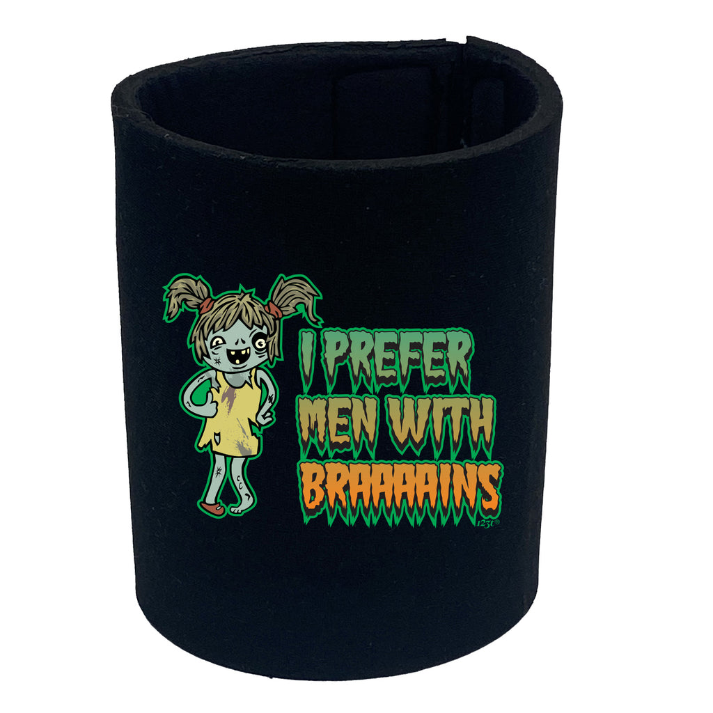 Zombie Prefer Men With Braaaains - Funny Stubby Holder