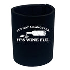 Its Not A Hangover - Funny Stubby Holder